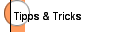 Tipps & Tricks